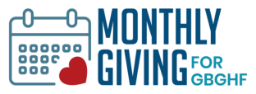 Monthly Giving for GBGHF